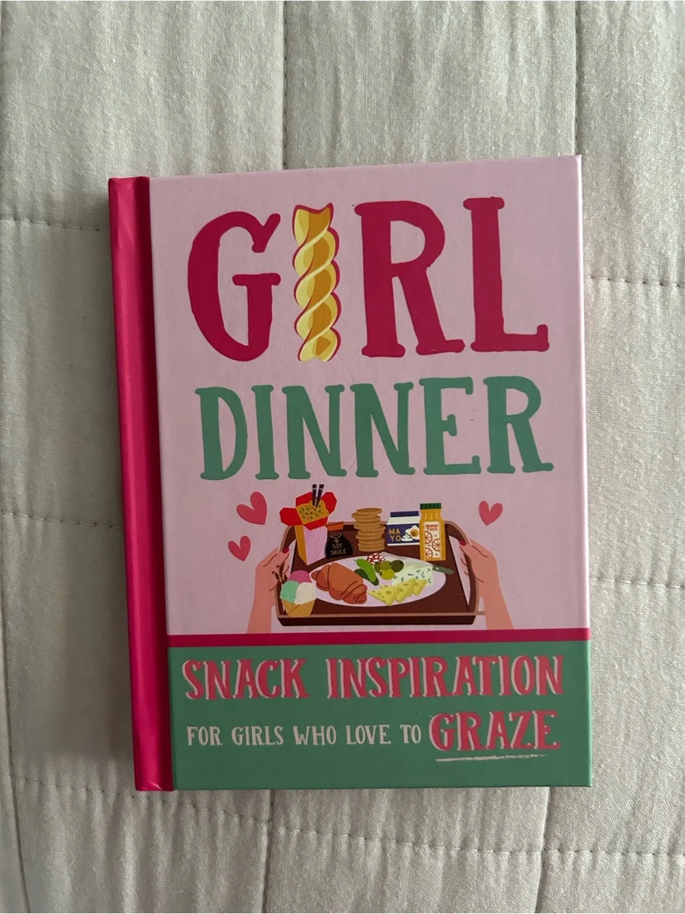 Girl Dinner Snack Inspiration Book - Brand New